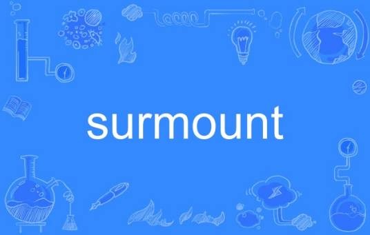 surmount
