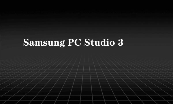 Samsung PC Studio 3