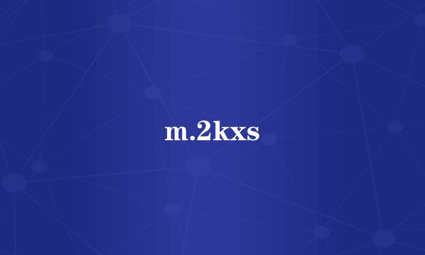 m.2kxs